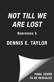 Front cover_Not Till We Are Lost