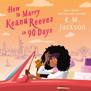 Couverture_How To Marry Keanu Reeves In 90 Days