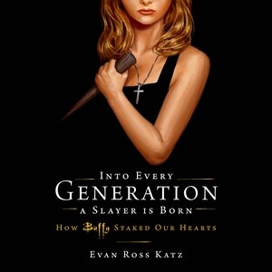 Front cover_Into Every Generation A Slayer Is Born