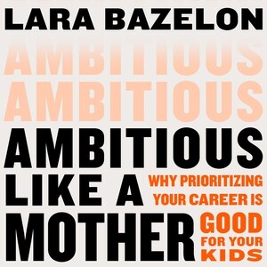 Front cover_Ambitious Like A Mother