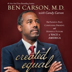 Created Equal: The Painful Past, Confusing Present, And Hopeful Future Of Race In America