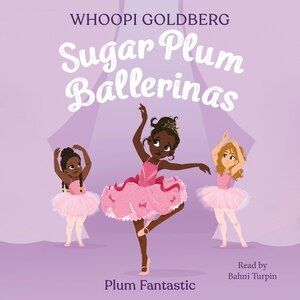 Front cover_Sugar Plum Ballerinas: Plum Fantastic