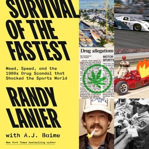Survival Of The Fastest: Weed, Speed, And The 1980s Drug Scandal  That Shocked The Sports World