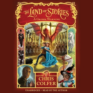 Front cover_The Land of Stories: A Grimm Warning