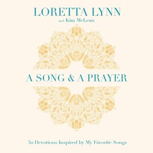 A Song and A Prayer: 30 Devotions Inspired by My Favorite Songs