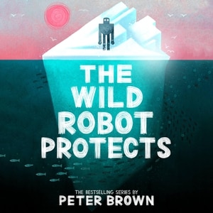 Front cover_The Wild Robot Protects