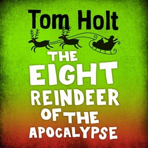 Front cover_The Eight Reindeer of the Apocalypse