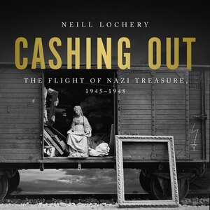 Cashing Out: The Flight of Nazi Treasure, 1945–1948