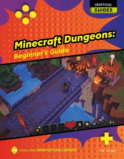 Couverture_Minecraft Dungeons: Beginner's Guide