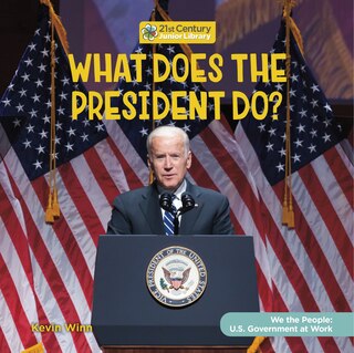 Front cover_What Does the President Do?