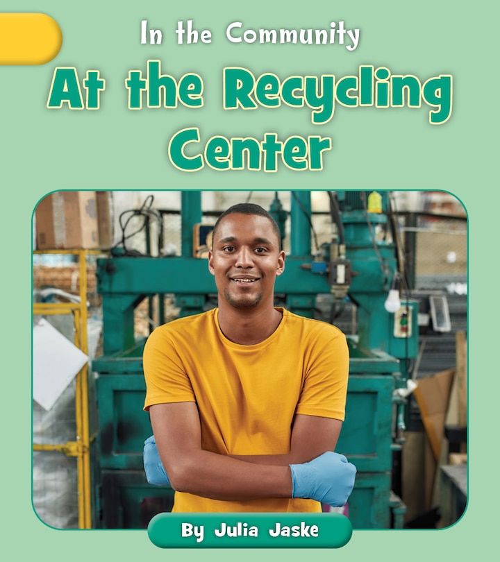 Front cover_At the Recycling Center