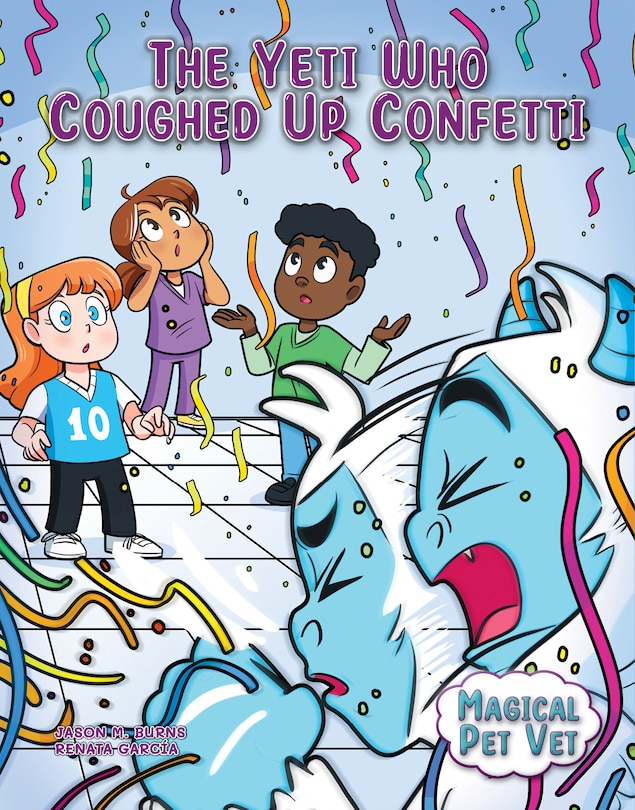 Couverture_The Yeti Who Coughed Up Confetti