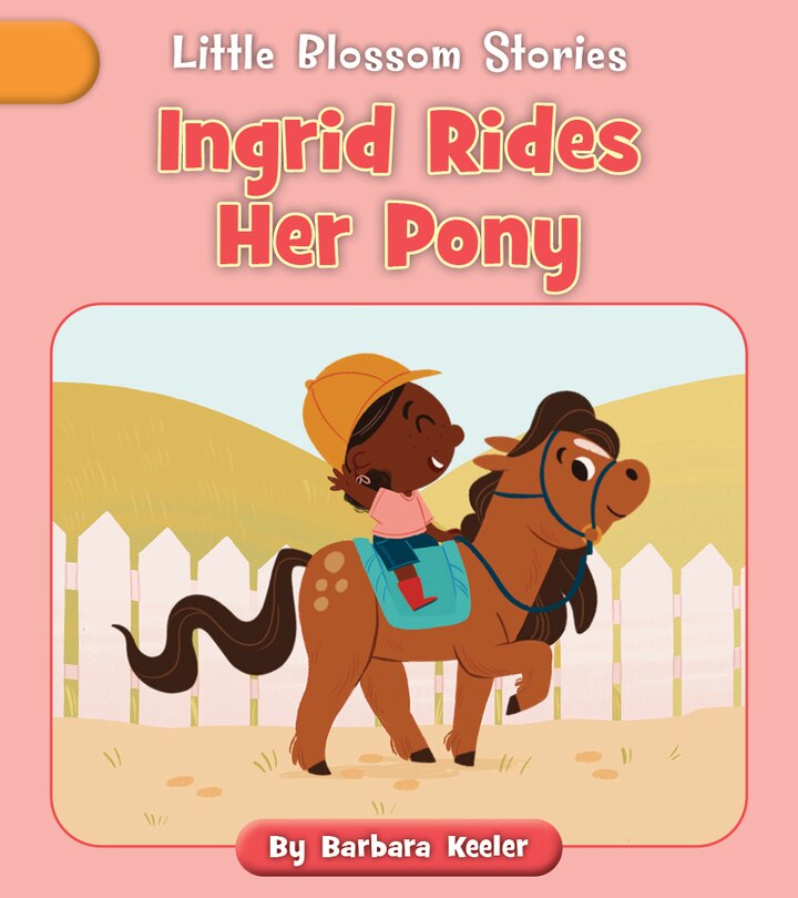 Front cover_Ingrid Rides Her Pony