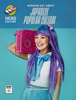 Couverture_Nerding Out about Japanese Popular Culture