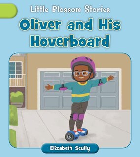 Front cover_Oliver and His Hoverboard