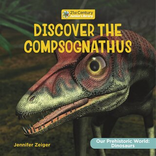Front cover_Discover the Compsognathus