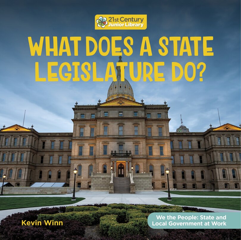 Front cover_What Does a State Legislature Do?