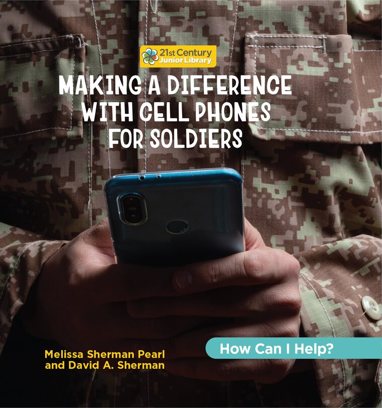 Front cover_Making a Difference with Cell Phones for Soldiers