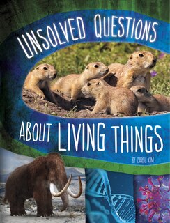 Front cover_Unsolved Questions About Living Things