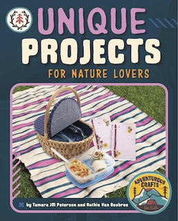 Front cover_Unique Projects for Nature Lovers