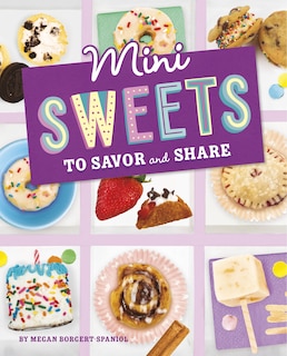 Front cover_Mini Sweets to Savor and Share