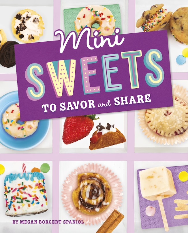 Front cover_Mini Sweets to Savor and Share