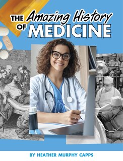 Couverture_The Amazing History of Medicine