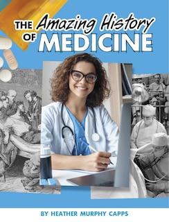 Couverture_The Amazing History of Medicine