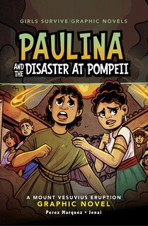 Couverture_Paulina and the Disaster at Pompeii
