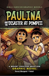 Couverture_Paulina and the Disaster at Pompeii