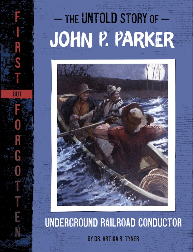 Front cover_The Untold Story of John P. Parker