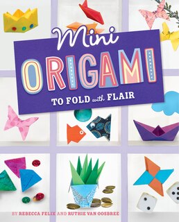 Front cover_Mini Origami to Fold with Flair