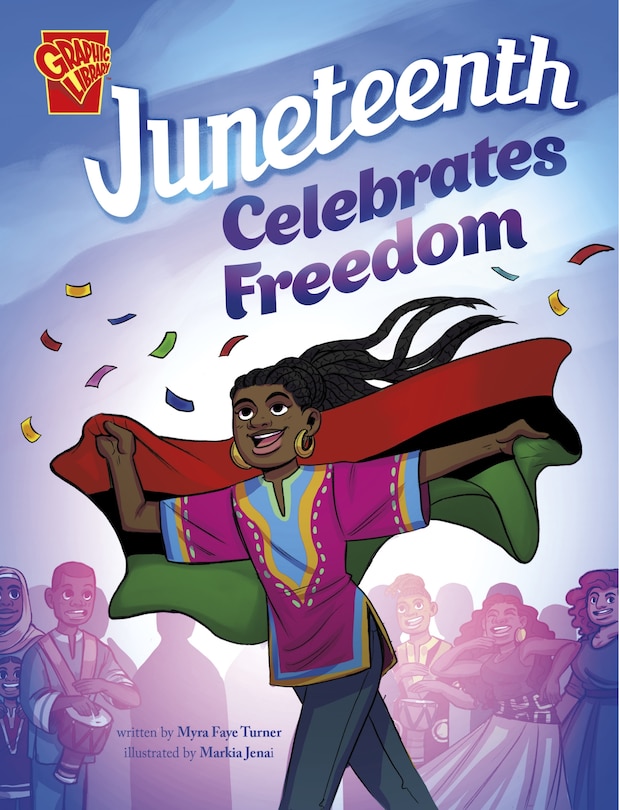 Front cover_Juneteenth Celebrates Freedom