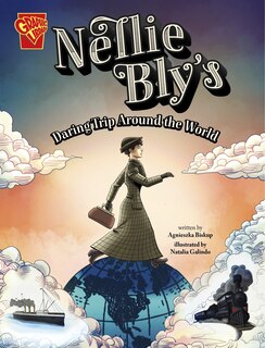 Front cover_Nellie Bly's Daring Trip Around the World