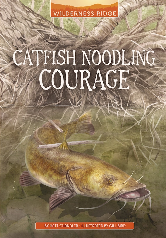 Couverture_Catfish Noodling Courage