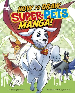 Front cover_How to Draw DC Super-Pets Manga!