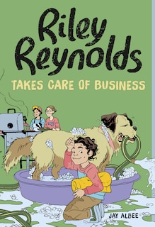 Front cover_Riley Reynolds Takes Care of Business
