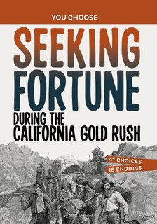 Couverture_Seeking Fortune During the California Gold Rush