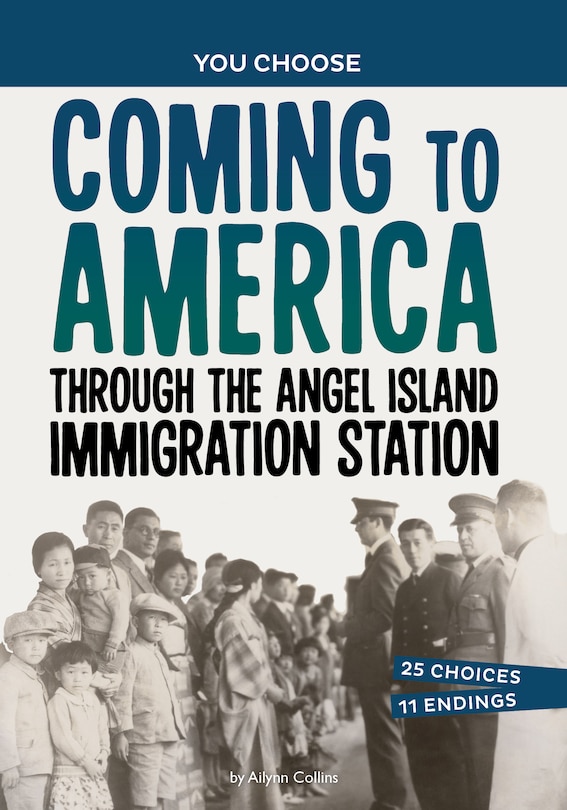 Front cover_Coming to America through the Angel Island Immigration Station