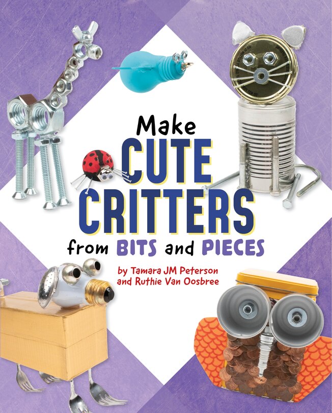 Front cover_Make Cute Critters from Bits and Pieces
