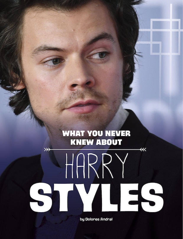 Couverture_What You Never Knew About Harry Styles