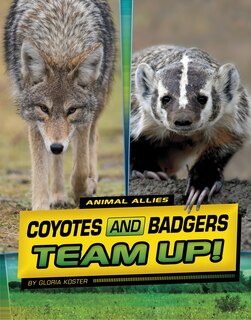 Front cover_Coyotes and Badgers Team Up!