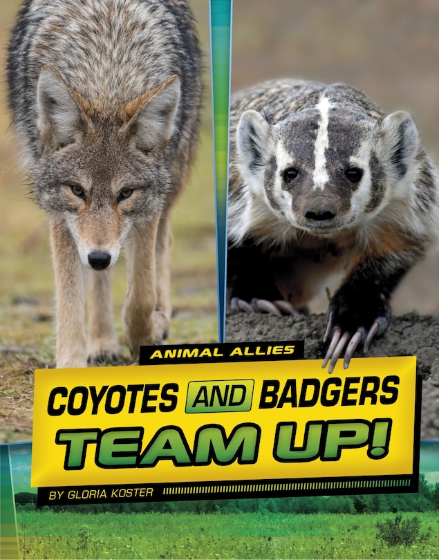 Front cover_Coyotes and Badgers Team Up!