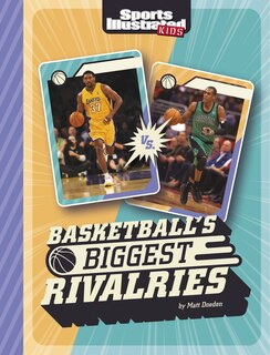 Couverture_Basketball's Biggest Rivalries