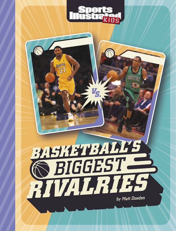 Couverture_Basketball's Biggest Rivalries