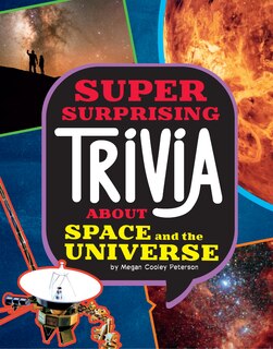 Front cover_Super Surprising Trivia About Space and the Universe