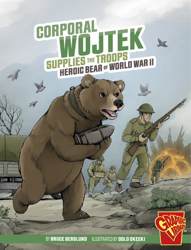 Front cover_Corporal Wojtek Supplies the Troops