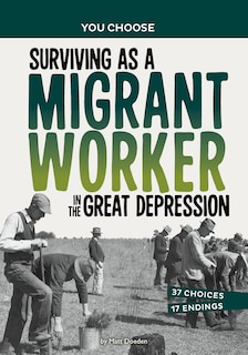 Front cover_Surviving as a Migrant Worker in the Great Depression