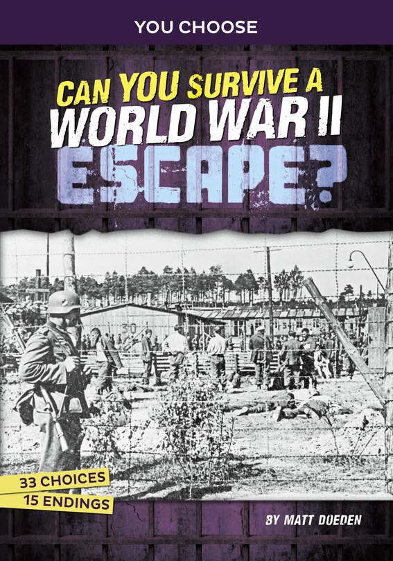 Front cover_Can You Survive a World War II Escape?