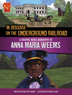 Front cover_In Disguise on the Underground Railroad